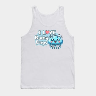 I Love Rainy Days - Kawaii Cloud and Rain 🌧 Tank Top